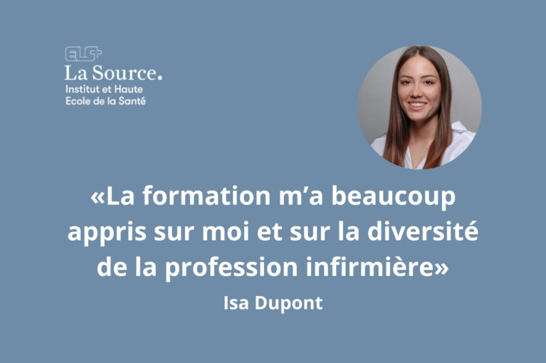 «La formation m’a beaucoup appris sur moi et sur la diversité de la profession infirmière»